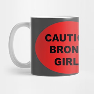 Caution Bronx Girl Mug